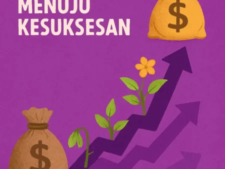Dari Keterpurukan Ekonomi Menuju Kesuksesan