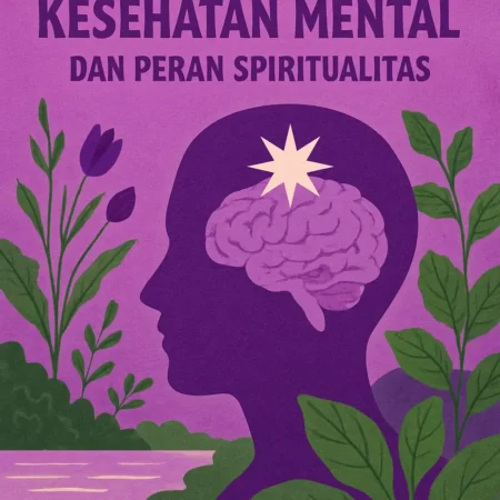 Kesehatan Mental dan Peran Spiritualitas